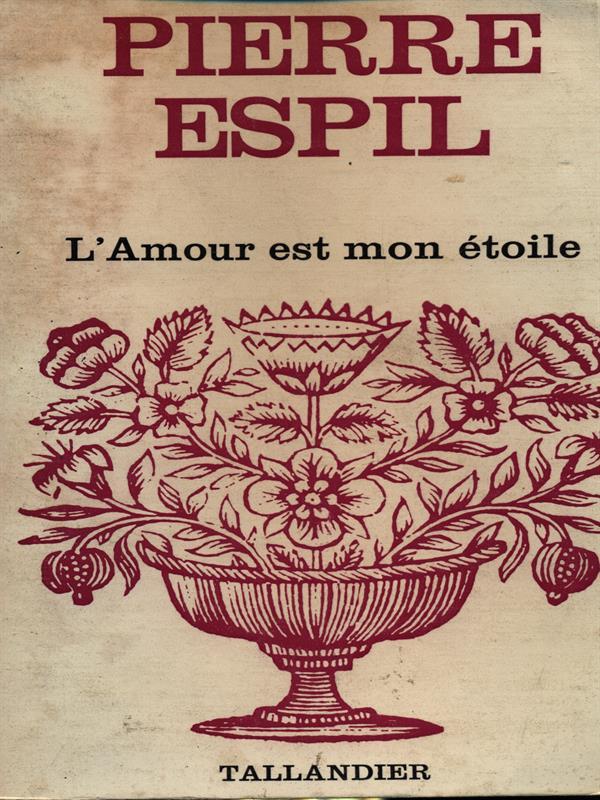 L' amour est mon etoile