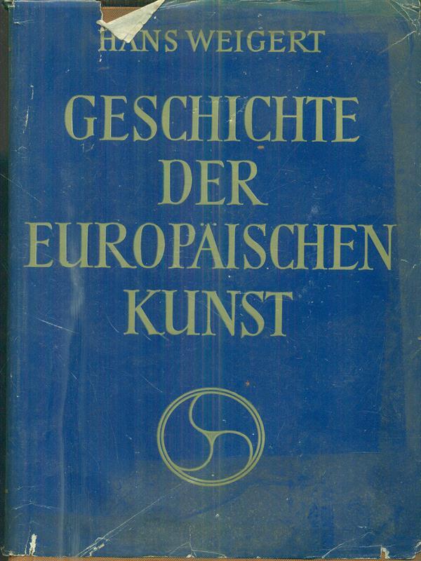 geschichte der europaischen kunst. text und tafel band