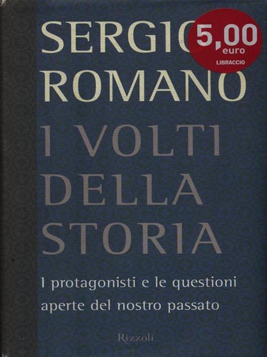 I volti della storia. I protagonisti e le questioni aperte del nostro passato - Sergio Romano - copertina