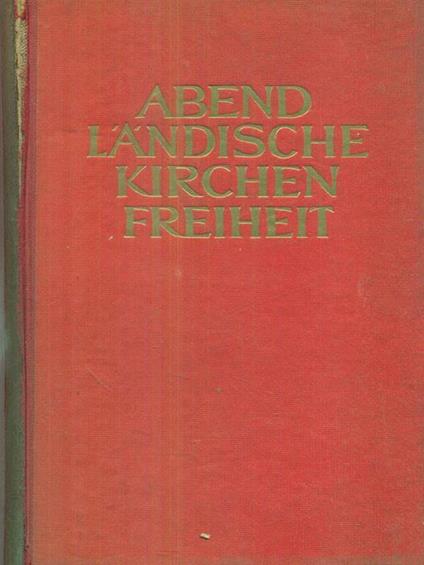 Abendlandische kirchenfreiheit - Hugo Rahner - copertina