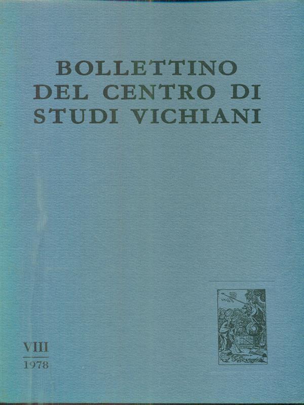 Bollettino del Centro di Studi Vichiani VIII - 1978