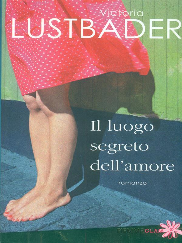 Il luogo segreto dell'amore