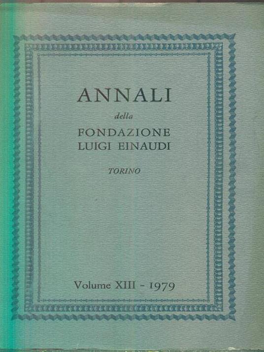 Annali della fondazione Luigi Einaudi XIII. 1979 - copertina