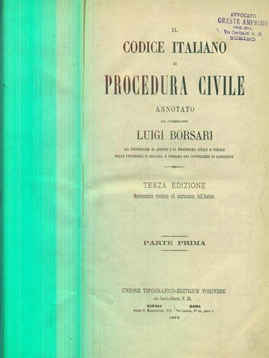 Il codice italiano di procedura civile parte prima - Luigi Borsari - copertina