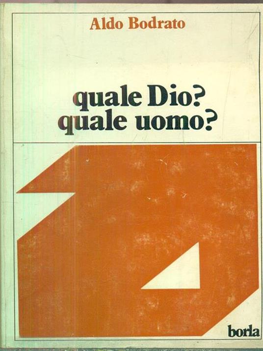 Quale Dio? Quale uomo? - Aldo Bodrato - copertina