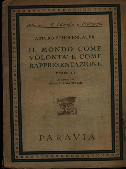 Il mondo come volontà e come rappresentazione parte terza - Arthur Schopenhauer - copertina