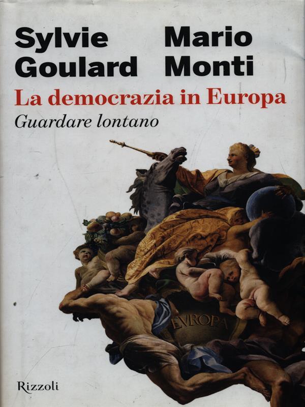 La democrazia in Europa. Guardare lontano