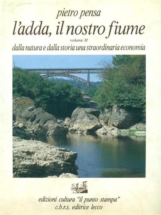 L' Adda il nostro fiume volume II - Pietro Pensa - copertina