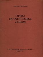 Opera quindicesima: poesie