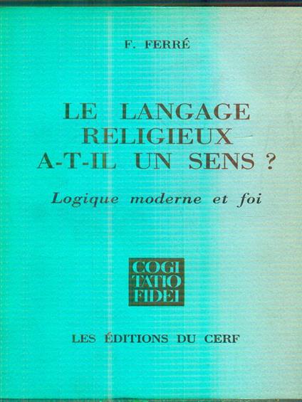 Langage Religieux a-t-il Un Sens ? - F Ferrè - copertina