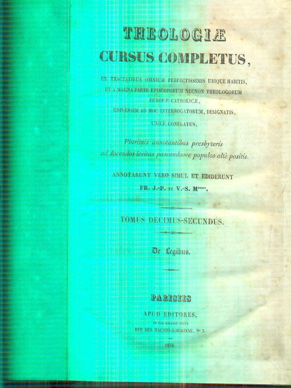Theologiae cursus completus tomus decimus-secundus