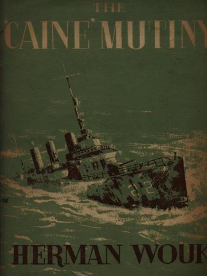 The Caine Mutiny - Herman Wouk - copertina