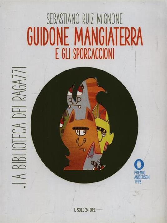 Guidone mangiaterra e gli sporcaccioni - Sebastiano Ruiz Mignone - copertina