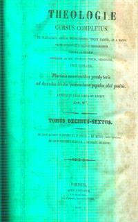 theologiae cursus completus tomus decimus sextus - 2