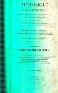 Theologiae cursus completus tomus decimus-quintus - 2
