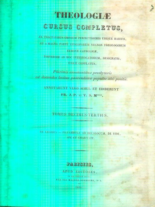 Theologiae cursus completus tomus decimus-tertius - copertina