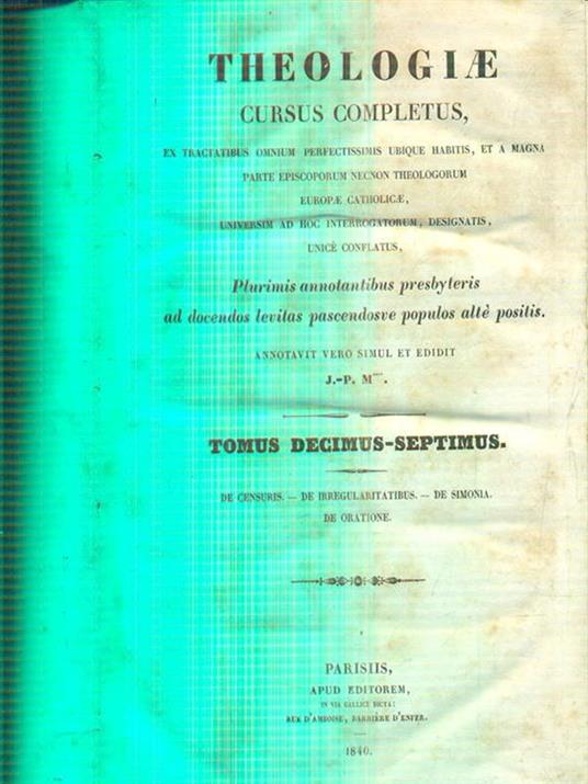theologiae cursus completus tomus decimus septimus - copertina