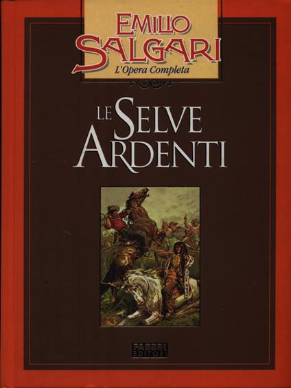 Le Selve Ardenti - Emilio Salgari - copertina