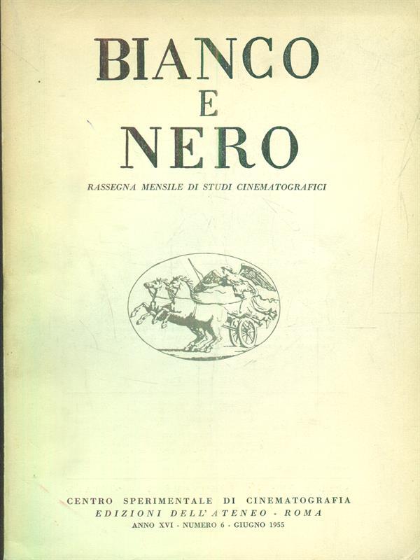 bianco e nero 6 / giugno 1955
