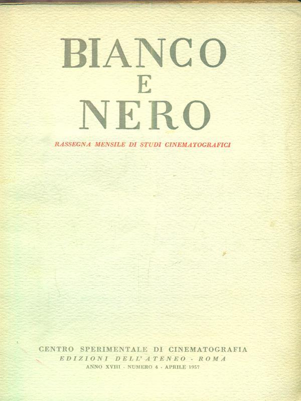 bianco e nero 4 / aprile 1957