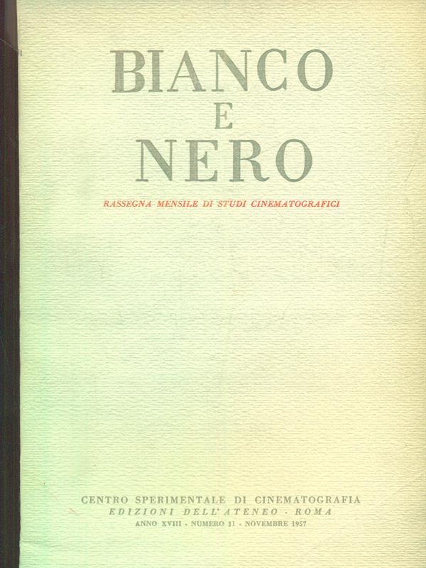 bianco e nero 11 / novembre 1957