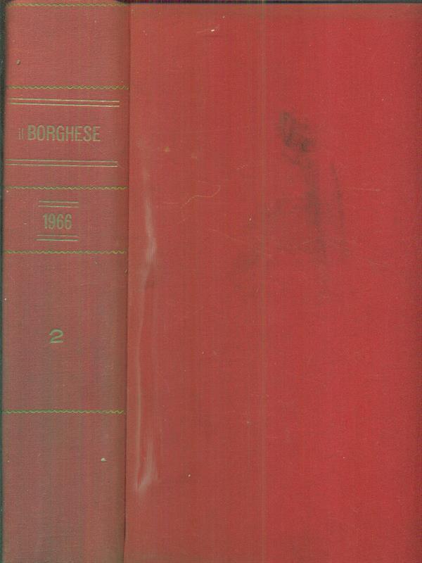 Il borghese 1966. 2 ( da aprile a giugno 1966)