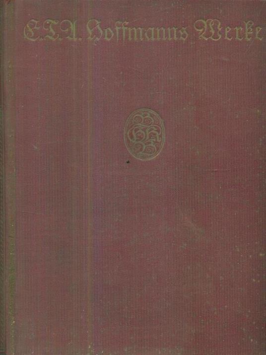 E.T.A. Hoffmanns Werke 3-4 - Ernst T. Hoffmann - copertina