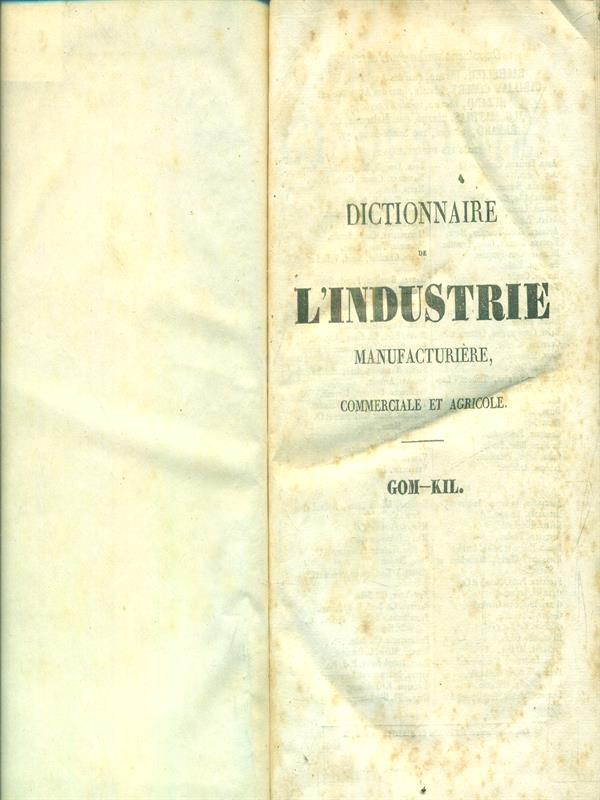 Dictionnaire de l'industrie manufacturiere, commerciale et agricole tome sixieme