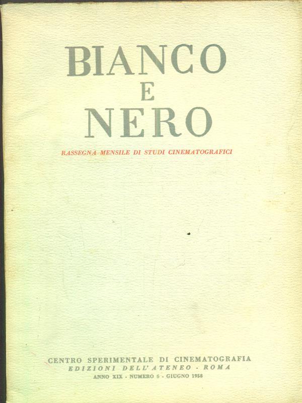 bianco e nero 6 / giugno 1958