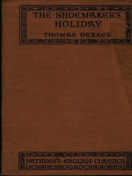 The shoemaker's holiday - Thomas Dekker - copertina