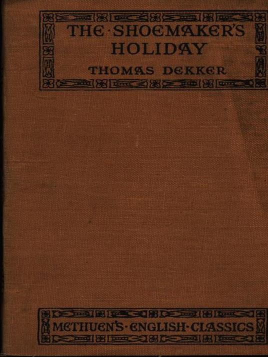The shoemaker's holiday - Thomas Dekker - copertina