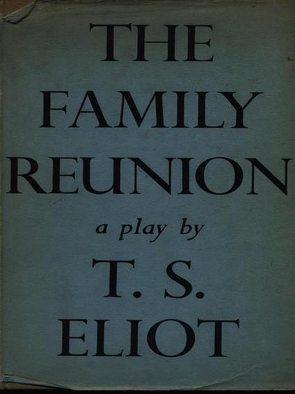 The family reunion - Thomas S. Eliot - copertina