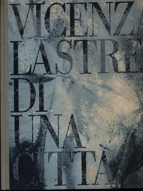 Vicenza lastre di una città