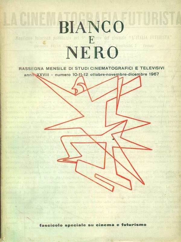 bianco e nero 10-11-12 / ottobre-novembre-dicembre 1967