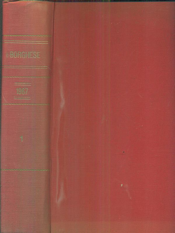 Il borghese 1967 - 1 (da gennaio a marzo 1967)
