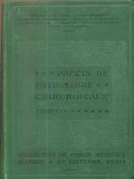 Precis de pathologie chirurgicale, tome VI
