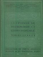 Precis de pathologie chirurgicale tome III