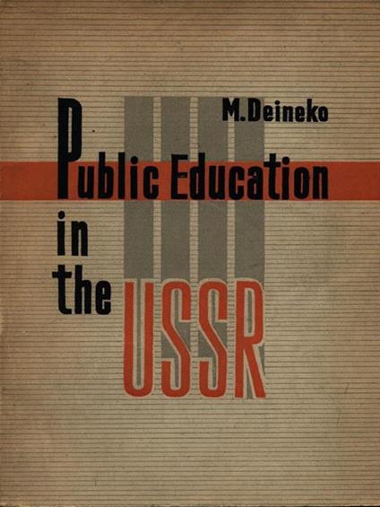 Public education in the USSR - M. Deineko - copertina