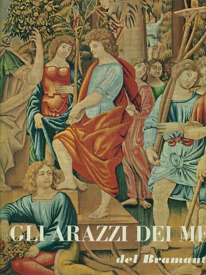 Gli arazzi dei mesi del Bramantino - Marco Valsecchi - copertina
