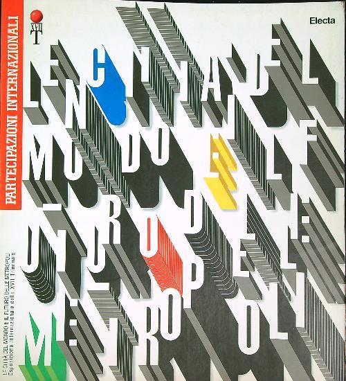 Le città del mondo e il futuro delle metropoli 2vv