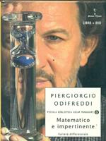 Matematico e impertinente. Varietà differenziale. Con DVD