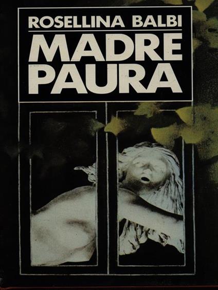 Madre paura - Rosellina Balbi - copertina