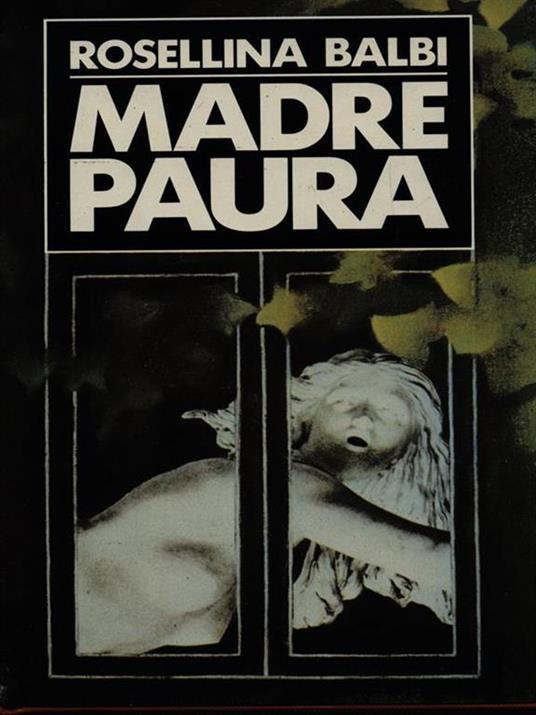 Madre paura - Rosellina Balbi - copertina