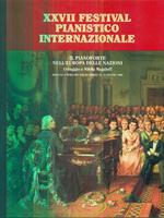 XXVII Festival Pianistico internazionale - Il pianoforte nell'Europa delle nazioni