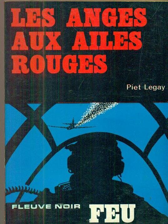 Les anges aux ailes rouges - Piet Legay - copertina