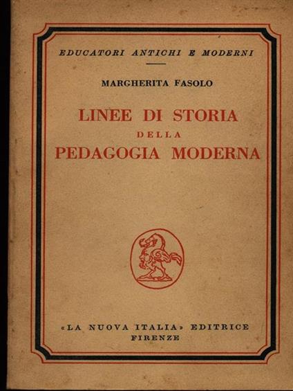 Linee di storia della pedagogia moderna - Margherita Fasolo - copertina