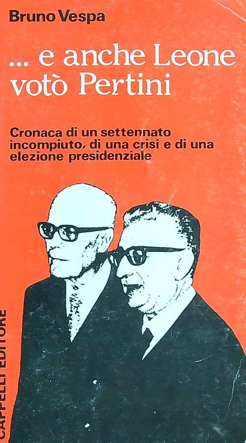 ...e anche Leone votò Pertini