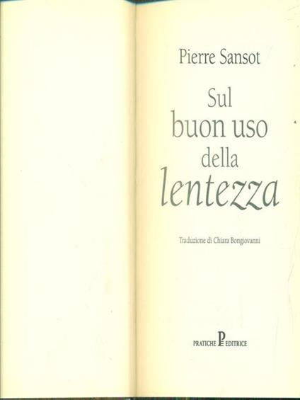 Sul buon uso della lentezza - Pierre Sansot - copertina
