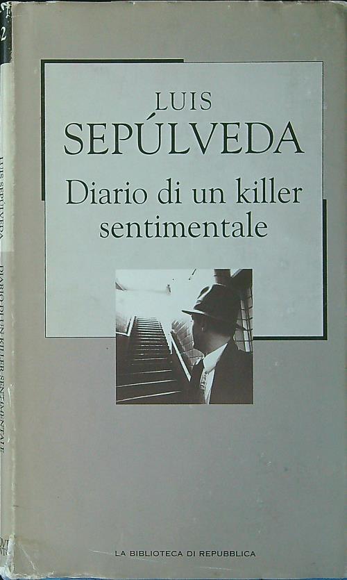 Diario di un killer sentimentale - Luis Sepulveda - copertina