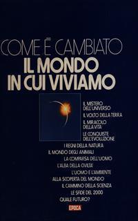 Come é cambiato il mondo in cui viviamo - 2